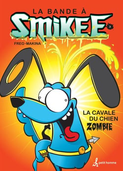 bande à Smikee tome 3 - BANDE A SMIKEE T3 -CAVALE DU CHIEN [PDF]