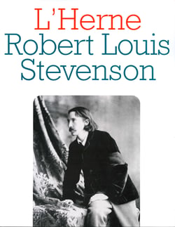 Cahier de L'Herne n° 66 : Robert Louis Stevenson