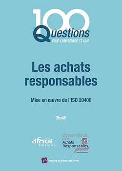 Les achats responsables - Mise en œuvre de l'ISO 20400