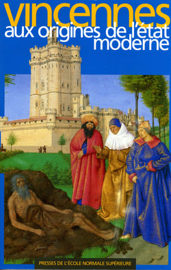 Vincennes aux origines de l'État moderne