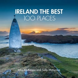 Ireland The Best 100 Places - Extraordinary places and where best to walk, eat and sleep