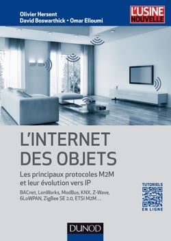 L'Internet des objets - Les protocoles (KNX, ZigBee, 6LowPan...) et les principales applications M2M