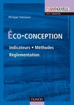 Éco-conception - Indicateurs. Méthodes. Réglementation