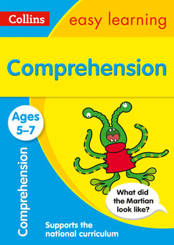 Comprehension Ages 5-7 - Prepare for school with easy home learning