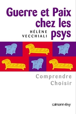 Guerre et paix chez les psys - Comprendre Choisir