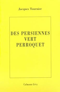 Les persiennes vert perroquet