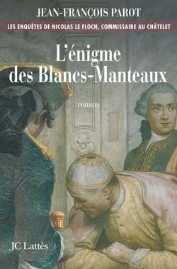 L'enigme des Blancs-Manteaux : N°1 - Une enquête de Nicolas Le Floch