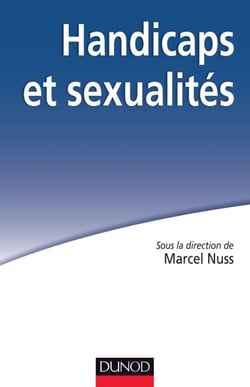 Handicaps et sexualités - Le livre blanc