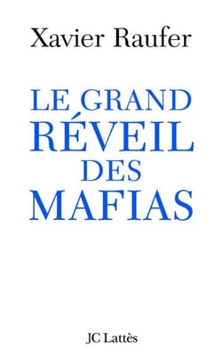 Le grand réveil des mafias