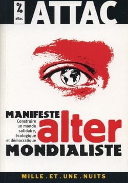 Manifeste altermondialiste - Construire un monde solidaire, écologique et démocratique