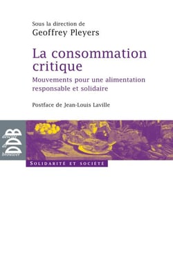 La consommation critique - Mouvements pour une alimentation responsable et solidaire
