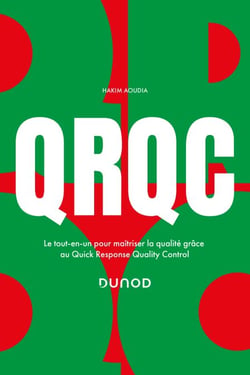 QRQC - Le tout-en-un pour optimiser la qualité grâce au Quick Response Quality Control