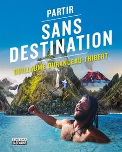 Partir sans destination - PARTIR SANS DESTINATION [PDF]