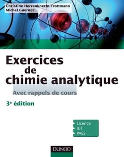 Exercices de Chimie analytique - 3e éd. - Avec rappels de cours