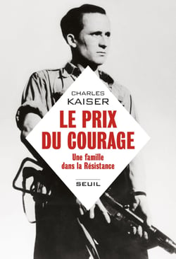 Le prix du courage - Une famille dans la résistance