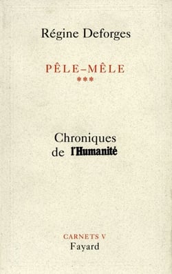 Pêle-Mêle Tome 3 - Chroniques de l'Humanité - Carnets V