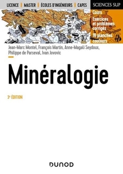 Minéralogie - 3e éd. - Cours et exercices corrigés
