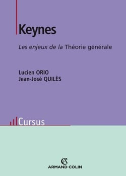 Keynes - Les enjeux de la Théorie générale