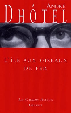 L'île aux oiseaux de fer - (*)