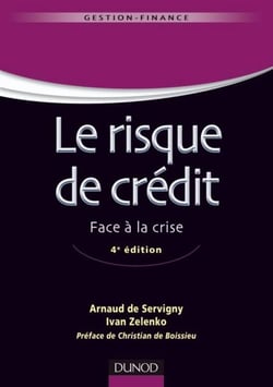 Le risque de crédit - 4e éd. - Nouveaux enjeux bancaires