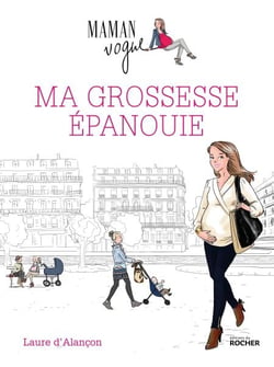 Ma grossesse épanouie - avec maman Vogue