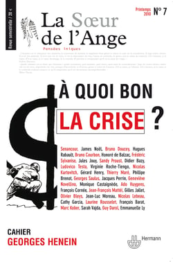 La Sœur de l'Ange n°7 : À quoi bon la crise ?