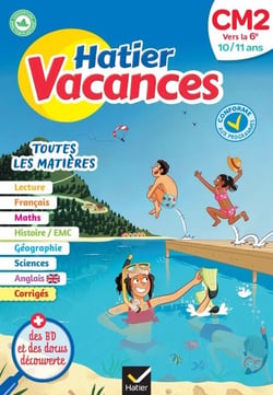 Cahier de vacances 2026 - Hatier vacances - Du CM2 vers la 6e 10/ 11 ans - pour réviser son année dans toutes les matières