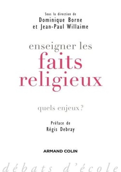 Enseigner les faits religieux - Quels enjeux ?