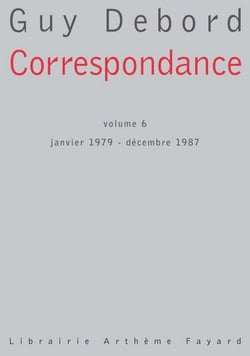 Correspondance - Volume 6 - janvier 1979 - décembre 1987