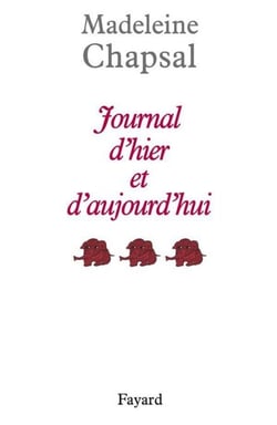 Journal d'hier et d'aujourd'hui, tome 3