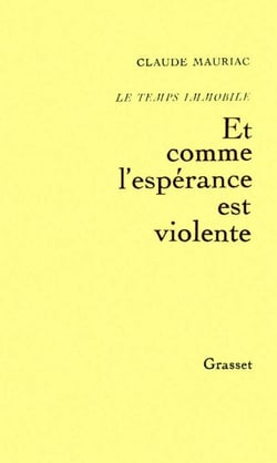 Le temps immobile T03 - Et comme l'espérance est violente