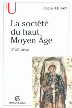 La société du haut Moyen Âge - VIe-IXe siècle