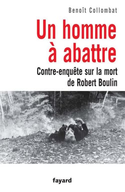 Un homme à abattre - Contre-enquête sur la mort de Robert Boulin