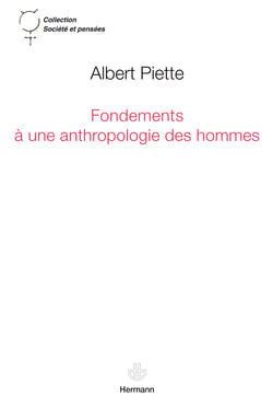 Fondements à une anthropologie des hommes