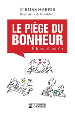 Le piège du bonheur - édition illustrée - PIEGE DU BONHEUR -EDITION ILLUSTRE [PDF]