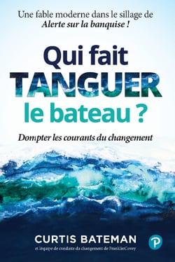 Qui fait tanguer le bateau ? - Dompter les courants du changement