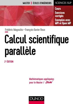 Calcul scientifique parallèle - 2e éd. - Cours, exemples avec openMP et MPI , exercices corrigés