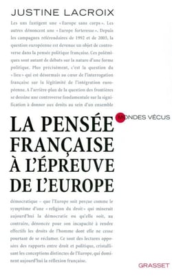 la pensée française à l'épreuve de l'europe