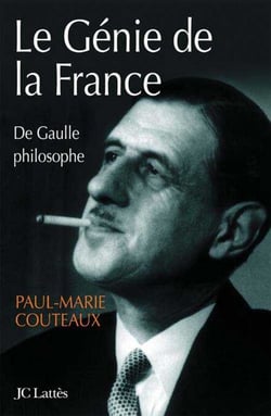 Le génie de la France - de Gaulle philosophe