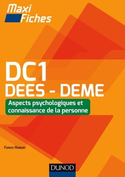 Maxi Fiches DC1 DEES - DEME - Aspects psychologiques et connaissance de la personne