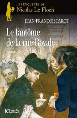 Le Fantôme de la rue Royale : N°3 - Une enquête de Nicolas Le Floch