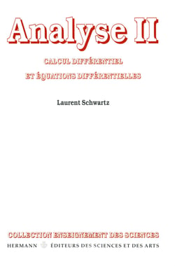 Analyse. Tome II - Calcul différentiel et équations différentielles