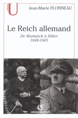 Le Reich allemand - De Bismarck à Hitler - 1848-1945
