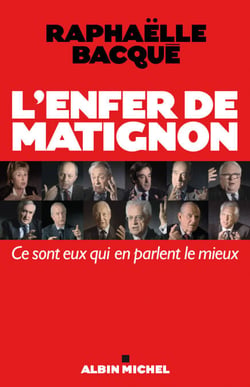 L'Enfer de Matignon - Ce sont eux qui en parlent le mieux