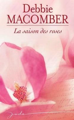 La saison des roses