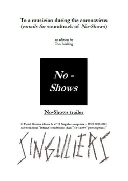 To a musician during the coronavirus - (emails for soundtrack of No-Shows)
