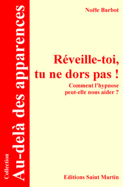 Réveille-toi, tu ne dors pas ! - Comment l'hypnose peut-elle nous aider ?