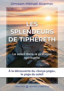 Les splendeurs de Tiphéreth - le soleil dans la pratique spirituelle