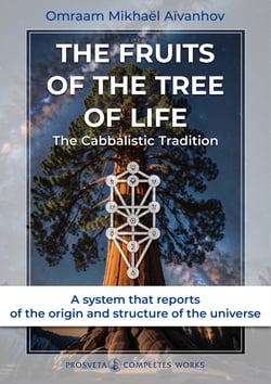 The Fruits of the Tree of Life - The Cabbalistic Tradition