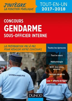 Le concours Gendarme sous-officier interne - 2017-2018 - Tout-en-un
